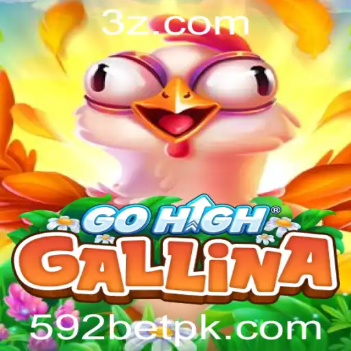 Descubra o Empolgante Jogo GoHighGallina e Como Apostar com 592 bet